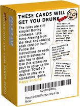 These Cards Will Get You Drunk Too - Fun Adult Drinking Game for Parties - Engelstalig Partyspel - Kaartspel