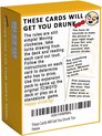 Afbeelding van het spelletje These Cards Will Get You Drunk Too - Fun Adult Drinking Game for Parties - Engelstalig Partyspel - Kaartspel