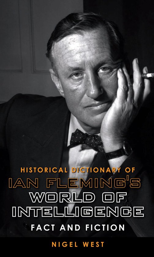 Historical Dictionary of Ian Fleming's World of Intelligence (ebook