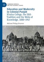 Cambridge Imperial and Post-Colonial Studies - Education and Modernity in Colonial Punjab