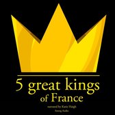 5 Great kings of France