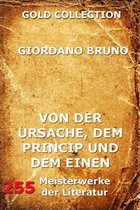 Von der Ursache, dem Princip und dem Einen