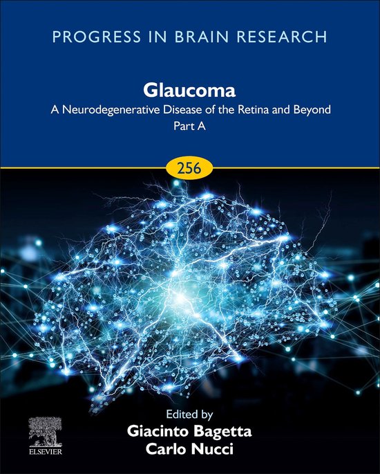 Progress in Brain Research 256 - Glaucoma: A Neurodegenerati ... - cover