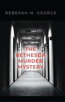 The Bethesda Murder Mystery