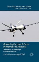 New Security Challenges- Governing the Use-of-Force in International Relations