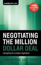 Learning Short-Take- Negotiating the Million Dollar Deal