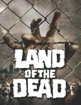 Land Of The Dead