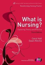 What is Nursing? Exploring Theory and Practice