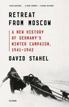 Retreat from Moscow A New History of Germany's Winter Campaign, 19411942