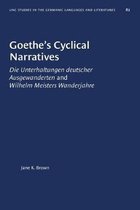 University of North Carolina Studies in Germanic Languages and Literature- Goethe's Cyclical Narratives