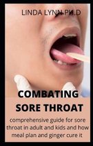 Combating Sore Throat