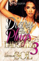 Diary of the Plug's Daughter 3 - Diary of the Plug's Daughter 3