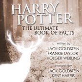 Harry Potter - The Ultimate Audiobook of Facts