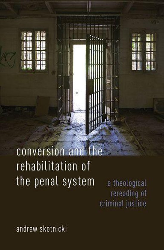 Conversion and the Rehabilitation of the Penal System - cover