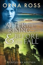 The Irish Trilogy - After the Rising & Before the Fall