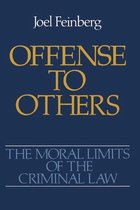 Moral Limits of the Criminal Law - Offense to Others