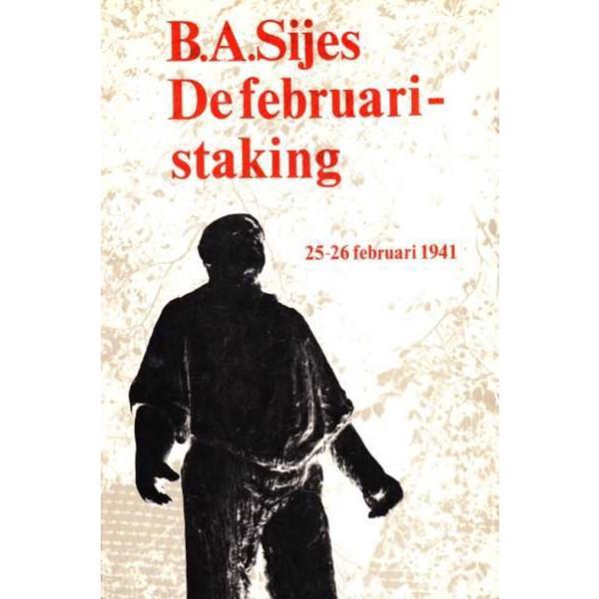 De februari staking 25-26 f...