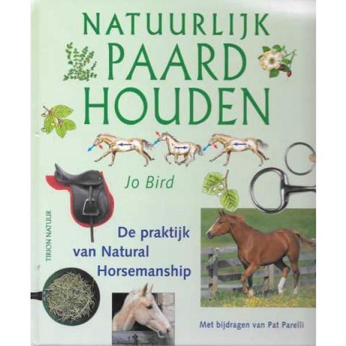 worm Zegevieren Korting Natuurlijk paard houden, Jo Bird | 9789052104980 | Boeken | bol.com