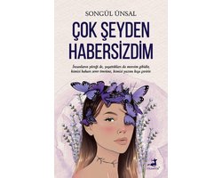 Cok Seyden Habersizdim