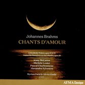 Brahms: Chants DAmour