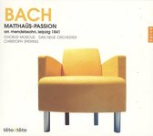 Bach: St. Matthew Passion (Mendelssohn Version)