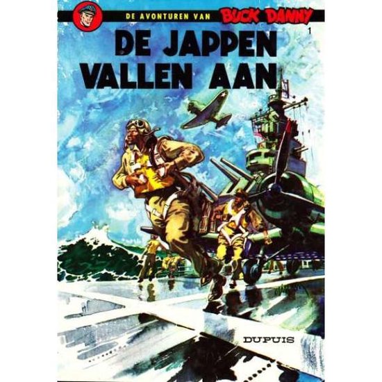 Cover van het boek 'Buck Danny / 01 De Jappen vallen aan'
