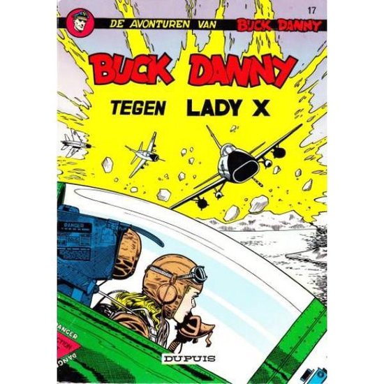 Cover van het boek 'Buck Danny / 17 Buck Danny tegen Lady X' van V. Hubinon