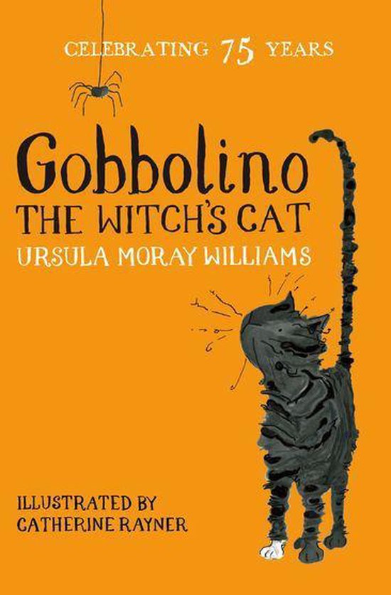 Boekomslag van Gobbolino The Witch's Cat, met een zwarte kat en een spin. "Celebrating 75 Years".