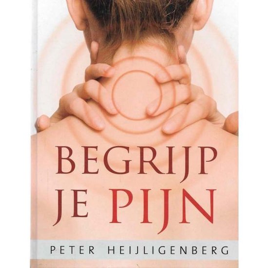Cover van het boek 'Begrijp je pijn' van P. Heijligenberg