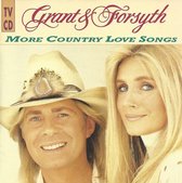 Grant & Forsyth - More country love songs