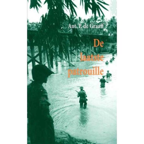 Cover van het boek 'De laatste patrouille' van Ant. P. de Graaff