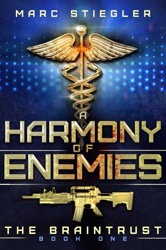 The Braintrust 1 - The Braintrust: A Harmony of Enemies - cover