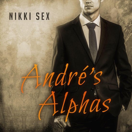 Andre S Alphas Nikki Sex 9781664943995 Boeken