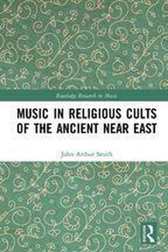 Routledge Research in Music - Music in Religious Cults of th ... - cover