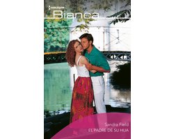 Bianca 1090 - EL PADRE DE SU HIJA