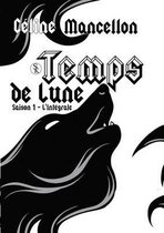 Temps de Lune - L'Integrale