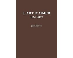 L'Art D'Aimer En 2017