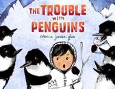 Trouble with Penguins, The