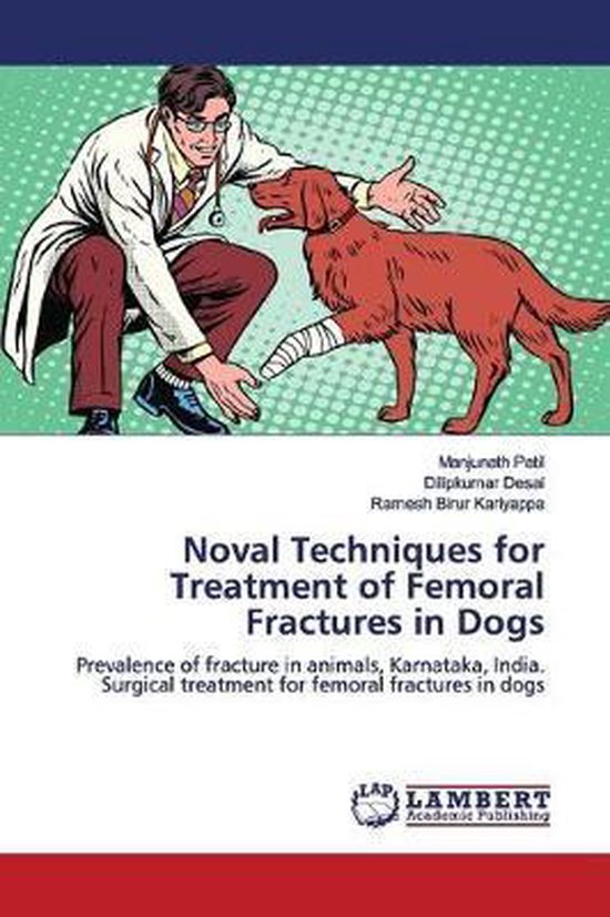 Noval Techniques for Treatment of Femoral Fractures in Dogs - cover