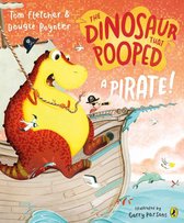 The Dinosaur That Pooped - The Dinosaur that Pooped a Pirate!
