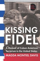 The Iowa Prize in Literary Nonfiction - Kissing Fidel
