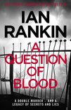 A Rebus Novel 1 - A Question of Blood