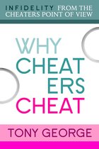 Why Cheaters Cheat