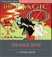 The Magic of Oz (Illustrated Edition)