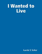 I Wanted to Live