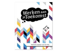 Omslag van Toekomst - Werken aan je Toekomst niveau 3-4