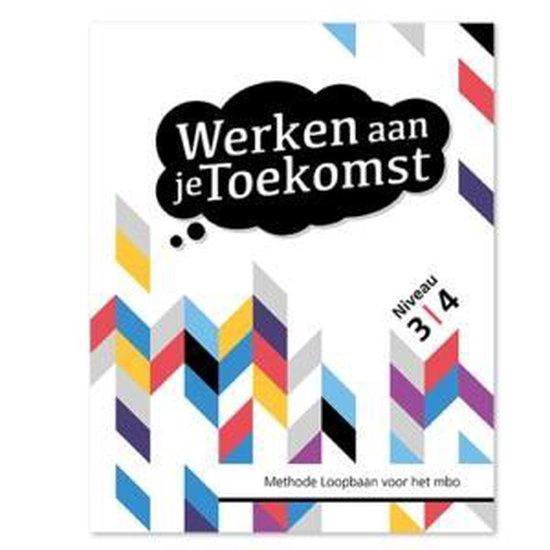 Toekomst - Werken aan je Toekomst niveau 3-4