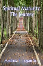 Spiritual Maturity: The Journey
