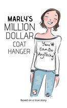 Marly's Million Dollar Coat Hanger