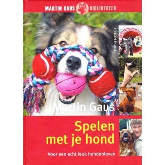 Cover van het boek 'Spelen met je hond' van Martin Gaus